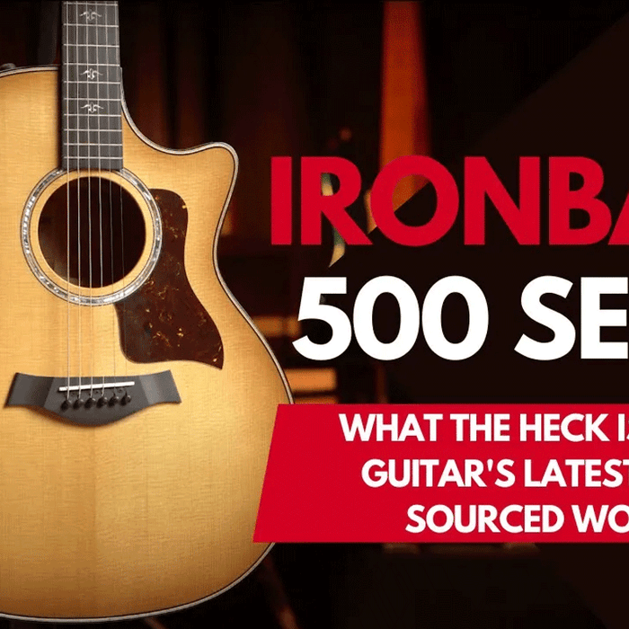What the Heck is Ironbark? Taylor revamps the 500 series with a new tonewood!