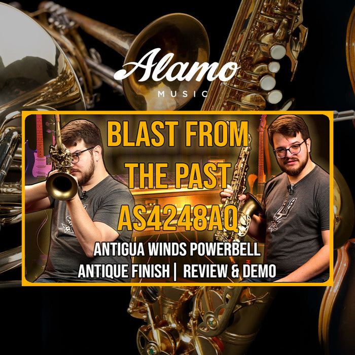 Blast from the Past: The AS4248AQ Antigua Winds Powerbell in Antique Finish | Review & Demo