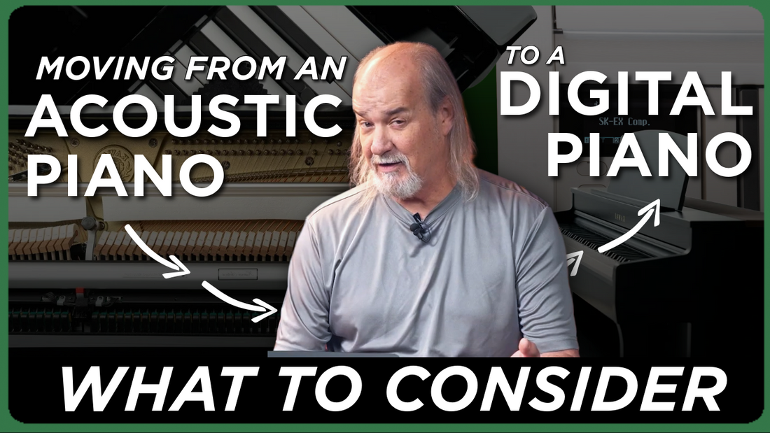 Moving From an Acoustic to a Digital Piano | What To Consider