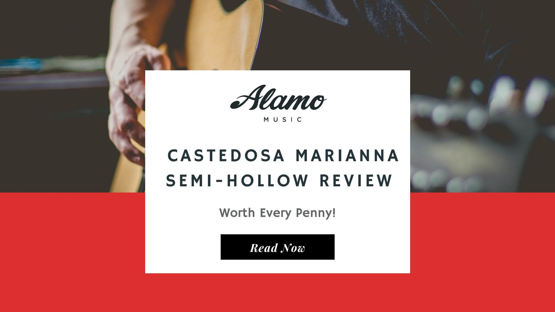 graphic saying the title of the blog: castedosa marianna semi-hollow guitar review