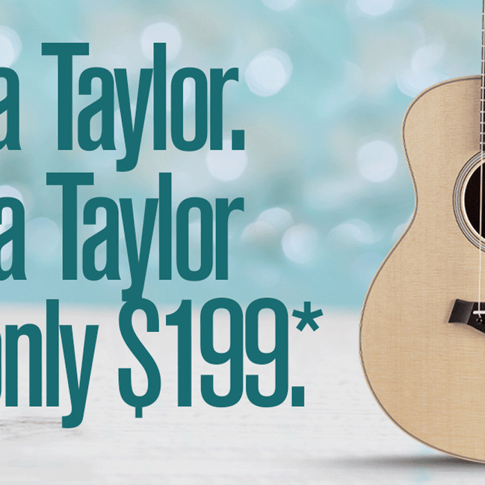 Holiday deal: Buy a Taylor, get a second starting at $99
